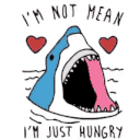 im not mean just hungry shark Slack emoji
