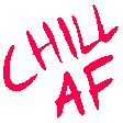 x chill af Slack emoji
