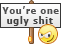 your one ugly shit Slack emoji