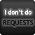 i dont do requests Slack emoji