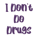 i dont do drugs Slack emoji
