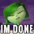 yea im doneq Slack emoji