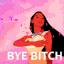 bye bitch pocahontas Slack emoji